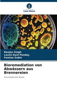 Paperback Bioremediation von Abwässern aus Brennereien [German] Book