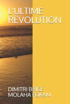 Paperback L'Ultime R?volution [French] Book