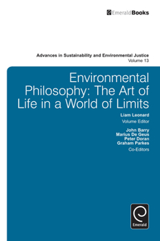 Hardcover Environmental Philosophy: The Art of Life in a World of Limits Book