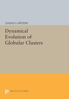 Paperback Dynamical Evolution of Globular Clusters Book
