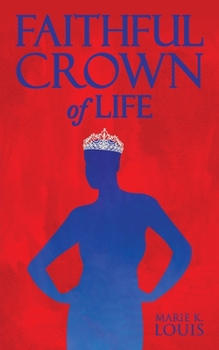 Paperback Faithful Crown of Life Book