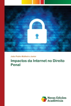 Paperback Impactos da Internet no Direito Penal [Portuguese] Book