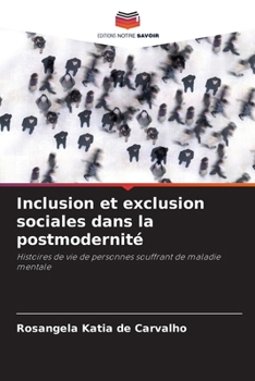Paperback Inclusion et exclusion sociales dans la postmodernité [French] Book