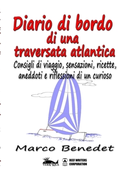 Paperback Diario di bordo di una traversata atlantica [Italian] Book