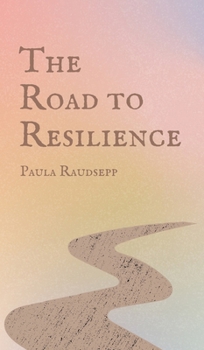 Hardcover The Road to Resilience Book