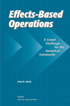Paperback Effects-Based Operations (Ebo): A Grand Challenge for the Analytical Community Book