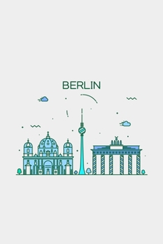Berlin Minimalist Travel Notebook [Lined] [6x9] [110 pages]