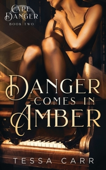 Paperback Danger Comes in Amber Book