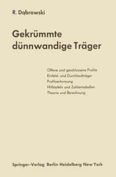 Paperback Gekrümmte Dünnwandige Träger: Theorie Und Berechnung [German] Book