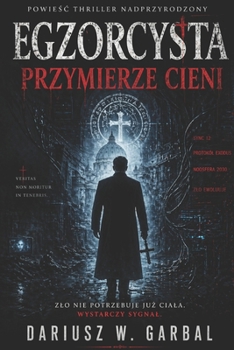 Paperback Egzorcysta: Przymierze Cieni [Polish] Book