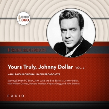 Audio CD Yours Truly, Johnny Dollar, Vol. 4 Book
