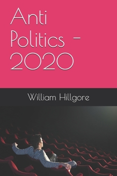 Paperback Anti Politics - 2020 Book