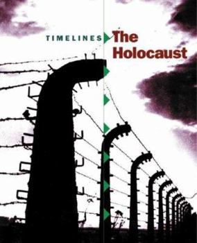 The Holocaust: Timelines - Book  of the "The Holocaust"