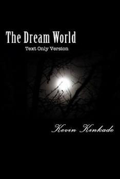 Paperback The Dream World-Text Only Version Book