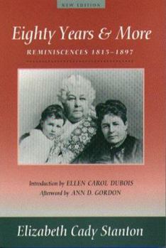 Paperback Eighty Years And More: Reminiscences 1815-1897 Book