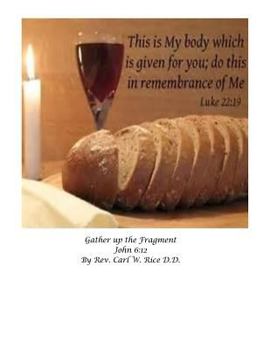 Paperback Gather up The Fragments Book