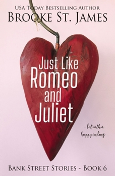 Paperback Just Like Romeo and Juliet--But with a Happy Ending Book