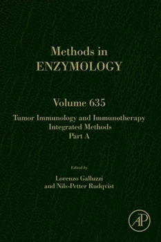 Hardcover Tumor Immunology and Immunotherapy - Integrated Methods Part a: Volume 635 Book