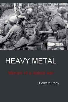 Hardcover Heavy Metal: Memoir of a distant war Book