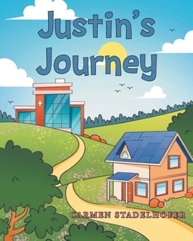 Paperback Justin's Journey Book