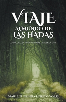 Viaje al Mundo de las Hadas (Spanish Edition)