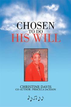 Paperback Chosen to Do His Will Book