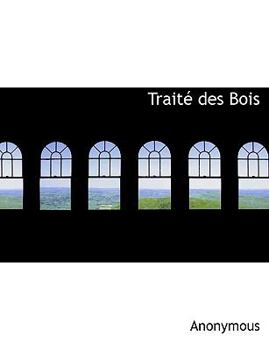 Paperback Trait Des Bois Book