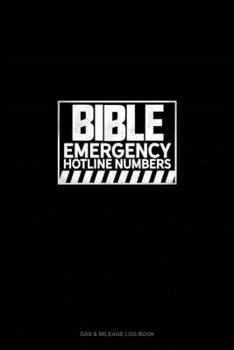 Bible Emergency Hotline Numbers: Gas & Mileage Log Book