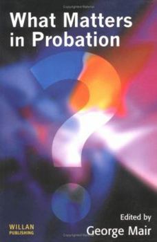 Paperback What Matters in Probation Book