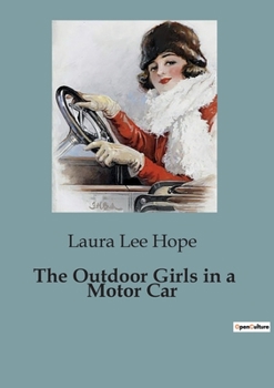 The Outdoor Girls in a Motor Car; or, The Haunted Mansion of Shadow Valley