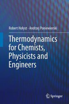 Hardcover Thermodynamics for Chemists, Physicists and Engineers Book