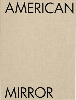 Hardcover Philip Montgomery: American Mirror Book