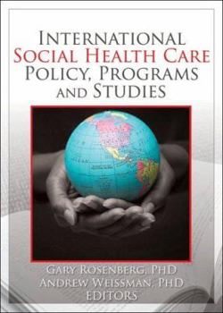 Paperback International Social Health Care Policy, Program, and Studies Book