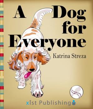 A Dog for Everyone / Un perro para todo el mundo (Xist Kids Bilingual Spanish English)