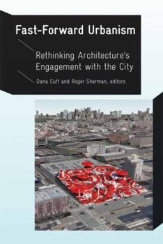 Paperback Fast-Forward Urbanism: Rethinking Architecture's Engagement with the City Book