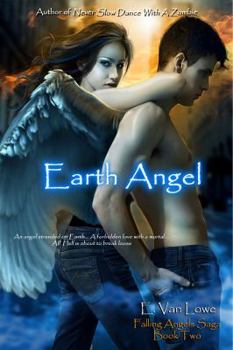 Earth Angel - Book #2 of the Falling Angels