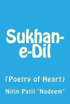 Paperback Sukhan-E-DIL: Poetry of Heart [Hindi] Book