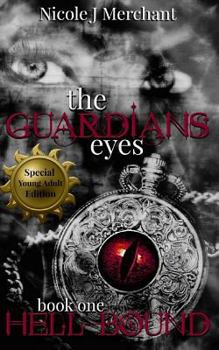 Paperback Hell Bound: Book One of the Guardians Eyes - Young Adult Edition Book