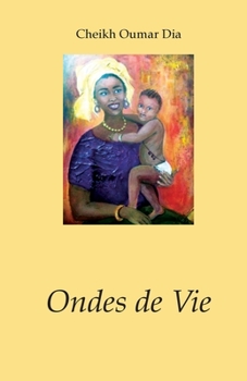 Paperback Onde de Vie [French] Book