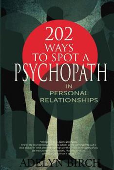 Paperback 202 Ways to Spot a Psychopath in Personal Relationships Book