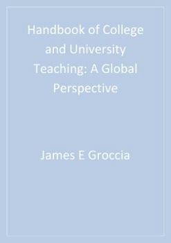 Hardcover Handbook of College and University Teaching: A Global Perspective Book