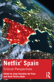 Paperback Netflix' Spain: Critical Perspectives Book