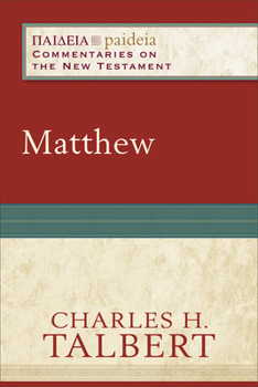 Matthew - Book  of the Paideia: Commentaries on the New Testament