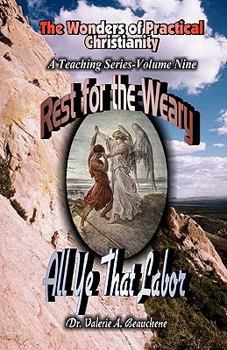Paperback Rest for the Weary: All Ye That Labor Book
