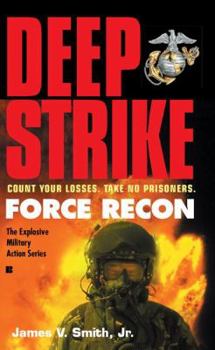Mass Market Paperback Force Recon #4: Deep Strike Book