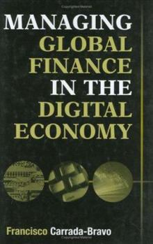 Hardcover Managing Global Finance in the Digital Economy Book