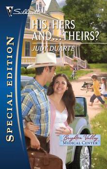 His, Hers and... Theirs? - Book #2 of the Brighton Valley Medical Center