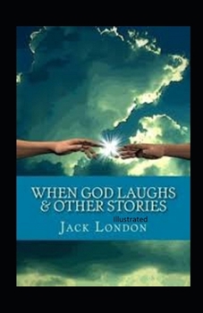 Paperback When God Laughs & Other Stories Illustrated Book