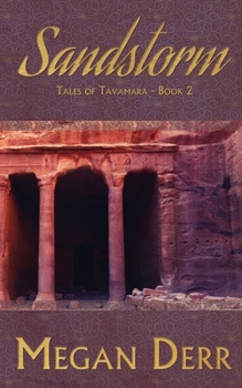 Sandstorm - Book #2 of the Tales of Tavamara
