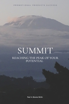 Paperback Summit: Reaching the Peak of Your Potential Book